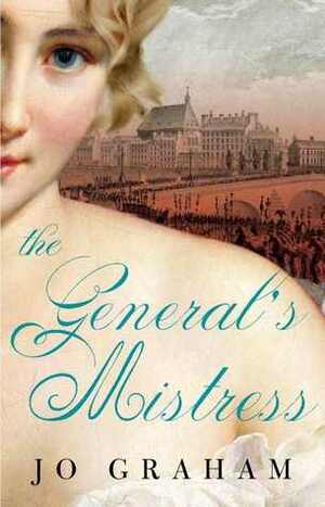 The General's Mistress by Jo Graham