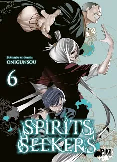 Spirits Seekers, Tome 6 by Onigunsou