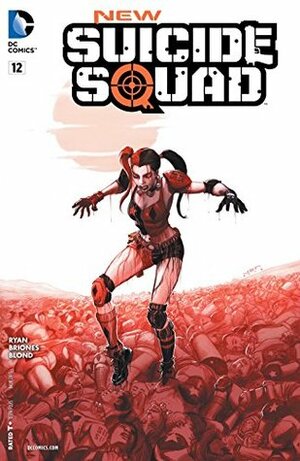 New Suicide Squad #12 by Sean Ryan, Philippe Briones