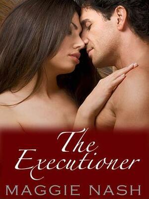 The Executioner by Maggie Nash