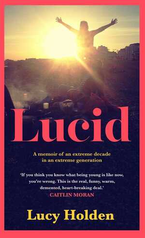 Lucid by Lucy Holden