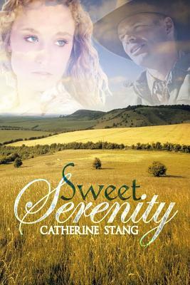 Sweet Serenity by Catherine Stang