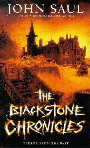 The Blackstone Chronicles by John Saul