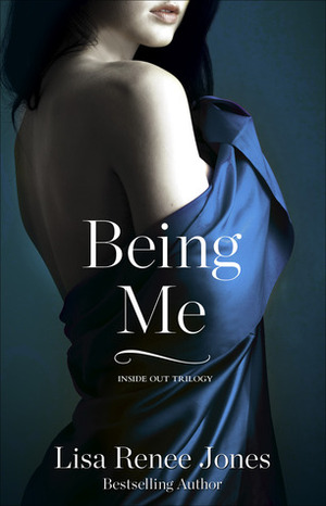 Being Me by Lisa Renee Jones