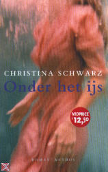 Onder het ijs by Christina Schwarz