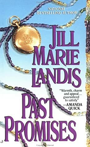 Past Promises by Jill Marie Landis