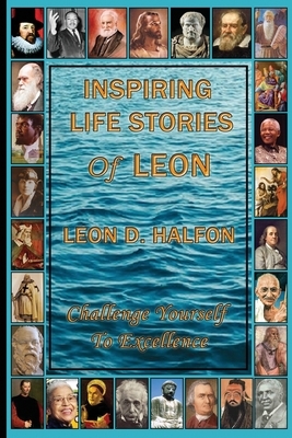 Inspiring Life Stories of Leon by Leon Halfon