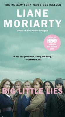 Big Little Lies by Liane Moriarty