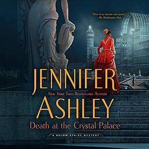 Death at the Crystal Palace by Jennifer Ashley