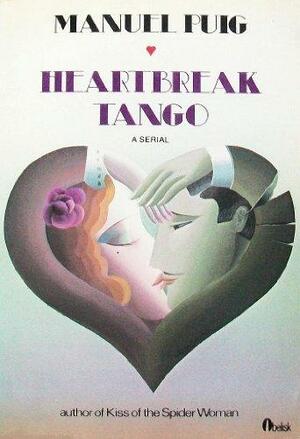 Heartbreak Tango by Manuel Puig