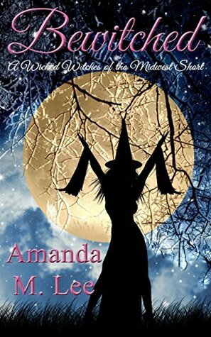 Bewitched by Amanda M. Lee