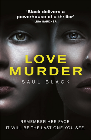 LoveMurder by Saul Black
