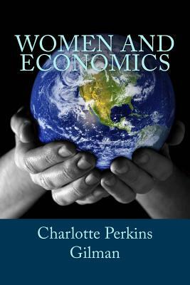 Women and Economics by Jv Editors, Charlotte Perkins Gilman