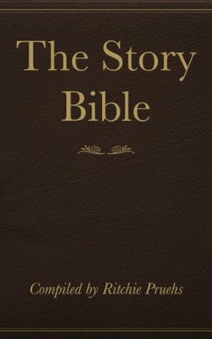 The Story Bible by V. Ritchie Pruehs, Samuel Henry Hooke