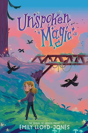 Unspoken Magic by Emily Lloyd-Jones