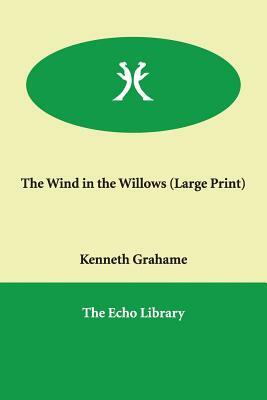 The Wind in the Willows by Kenneth Grahame