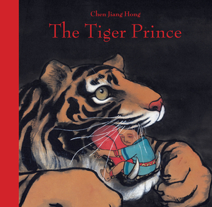 The Tiger Prince by Chen Jiang Hong
