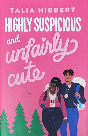Highly Suspicious and Unfairly Cute by Talia Hibbert