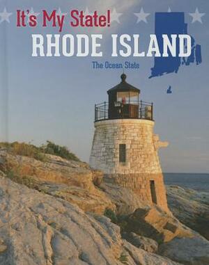 Rhode Island: The Ocean State by Hex Kleinmartin, Rick Petreycik