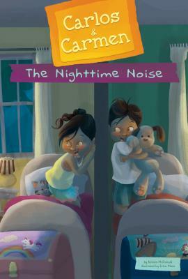 The Nighttime Noise by Kirsten McDonald