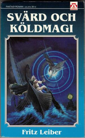 Svärd och köldmagi by Fritz Leiber