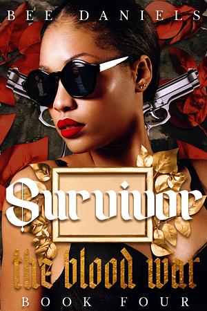 Survivor by Bee Daniels, Bee Daniels
