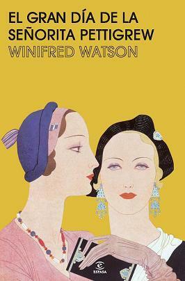 El gran día de la señorita Pettigrew by Winifred Watson