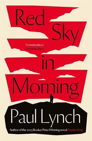 Red Sky in Morning by Paul Lynch