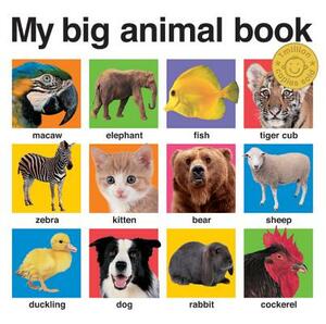 My Big Animal Book by Roger Priddy