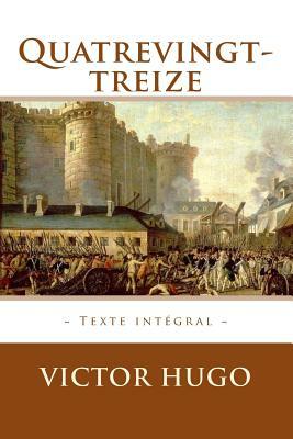 Quatrevingt-treize by Victor Hugo