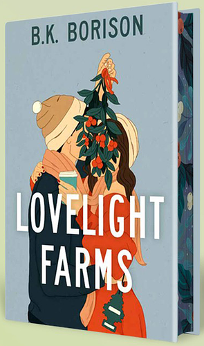 Lovelight Farms by B.K. Borison