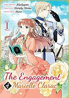 The Engagement of Marielle Clarac (Manga) Volume 1 by Haruka Momo