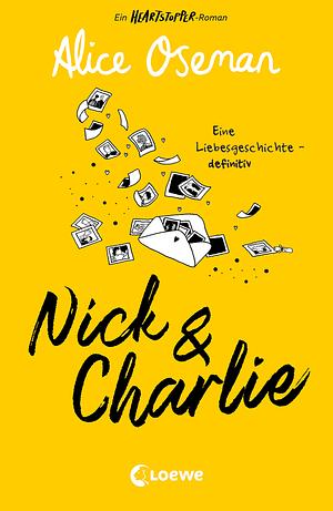 Nick und Charlie - Eine Liebesgeschichte - definitiv  by Alice Oseman