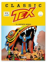 Tex Classic n 70: Il Coyote nero by Gianluigi Bonelli, Aurelio Galleppini