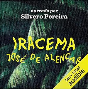 Iracema by José de Alencar