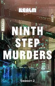 Ninth Step Station (Season 2) by Fran Wilde, Malka Ann Older, Curtis C. Chen, Jacqueline Koyanagi
