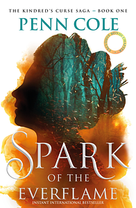 Spark of the Everflame by Penn Cole