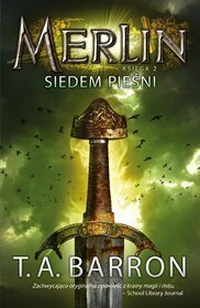 Siedem pieśni by T.A. Barron