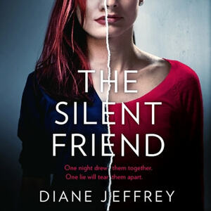 The Silent Friend by Diane Jeffrey