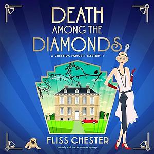 Death Among the Diamonds by Fliss Chester