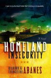 Homeland Insecurity by Richard Abanes