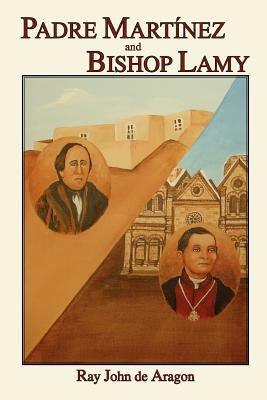 Padre Martinez and Bishop Lamy by Ray John De Aragon