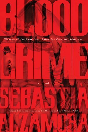 Blood Crime by Martha Tennent, Sebastià Alzamora