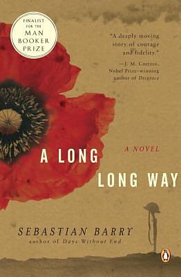 A Long Long Way by Sebastian Barry