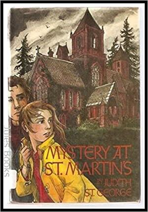 Mystery at St. Martin's by Judith St. George