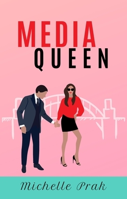 Media Queen by Michelle Prak