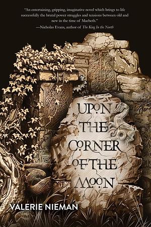 Upon the Corner of the Moon by Valerie Nieman