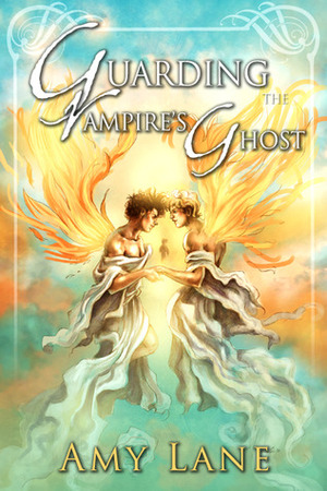 Guarding the Vampire's Ghost by Amy Lane