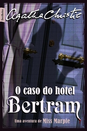 O Caso do Hotel Bertram by Agatha Christie