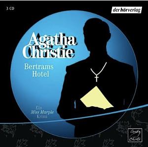 Bertrams Hotel by Agatha Christie